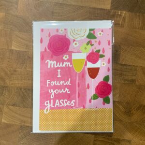 Mum I found your glasses card